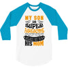 My Son Is Super Awesome His Mom 3/4 Sleeve Shirt