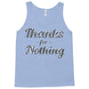 thanks for nothing Tank Top