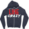 LIKE CRAZY Zipper Hoodie