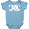 here i am what are your other 2 wishes Baby Onesie