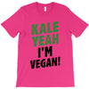 Kale Yeah I'm Vegan! T-Shirt