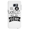 be a voice not an echo Samsung Galaxy S7 Edge