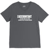 i am an accountant t shirt funny profession shirt tee gift for account V-Neck Tee