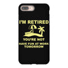 i'm retired iPhone 8 Plus