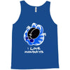 i love mondays Tank Top