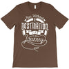 run without a destination T-Shirt
