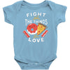 fight for the things you love pizza donuts Baby Bodysuit