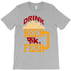 drink beer fuck fear T-Shirt