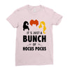 It's Just a Bunch of Hocus Pocus Ladies Fitted T-Shirt