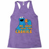 Me Just Here Fore The Cookies Racerback Tank