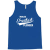 worlds greatest plumber Tank Top