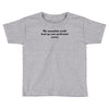 neuroscience humor Toddler T-shirt