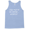 stay out of my phone Tank Top