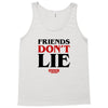 friends don't lie Tank Top