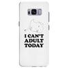 i Can't Adult Today Samsung Galaxy S8 Plus