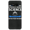 evidence based science! when do we want it. Samsung Galaxy S8 Case