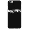 don't worry iPhone 6/6s Case