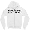 dear santa sent rent Zipper Hoodie
