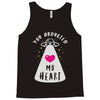 you abducted my heart Tank Top