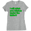 i will drink you bitches under the table Ladies Fitted T-Shirt
