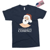 santa is coming Exclusive T-shirt
