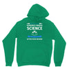 evidence based science! when do we want it. Unisex Hoodie