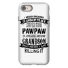 Super Cool Pawpaw Of A Freaking Awesome Grandson iPhone 8