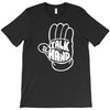 talk to the hand T-Shirt