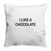 i like a chocolte Throw Pillow