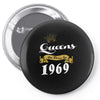 queens are born in 1969 Pin-back button