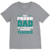 proud dad of a freaking awesome teacher. father's day gift for dad. V-Neck Tee