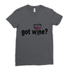 got wine Ladies Fitted T-Shirt