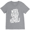 Work Hard, Stay Humble V-Neck Tee