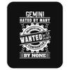 Gemini Hated By Many Wanted By Plenty Mousepad