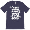 im not wearing a mask you T-Shirt
