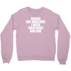 brains are awesome i wish everybody had one Crewneck Sweatshirt