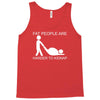 fat people are harder to kidnap funny Tank Top