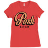 posh bitch Ladies Fitted T-Shirt