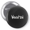 wasted Pin-back button