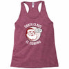 santa claus is coming Racerback Tank