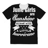 June Girls Are Sunshine Mixed With A Little Hurricane All Over Women's T-shirt