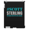 scott sterling the man the myth the legend iPad 3 and 4 Case