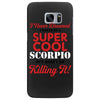 i never dreamed i would be a super cool scorpio but here i am killing Samsung Galaxy S7 Edge
