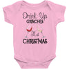 drink up grinches it's christmas Baby Bodysuit