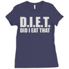 d.i.e.t Ladies Fitted T-Shirt