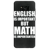 english is important but math is importanter Samsung Galaxy S8 Case