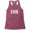 fishing beer Racerback Tank