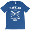 hawkins babysitting club indiana mike dustin eleven demogorgon strange T-Shirt