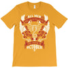 All Men are Created Equal but Only the Best are Born in October T-Shirt