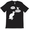pussy! chicken! T-Shirt